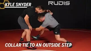 Wrestling Moves with Kyle Snyder: Collar Tie to an Outside Step | RUDIS