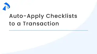 Auto-Apply Checklists to a Transaction (Account Setup Wizard)