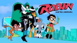 Teen titans Robin and The Sidekicks-Bowser12345
