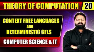 Theory Of Computation 20 | Context Free Languages And Deterministic CFLs | Computer Science & IT