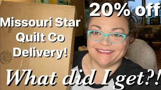 Missouri Star Quilt Co Delivery!! What did I get ?! + 20% off