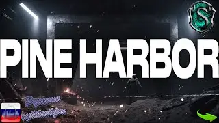 Pine Harbor/Сосновая бухта - Первый взгляд на альфа-релиз