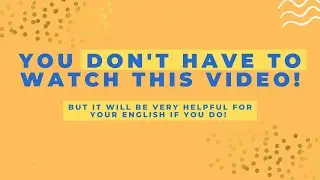 When to use DON'T HAVE TO - with examples