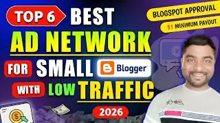 🤑Best Ad Networks For Small Bloggers With Low Traffic In 2026 | 🔥Top 6 Lists - SmartHindi