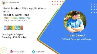 Build Modern Web Applications with React & WordPress