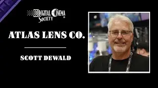 ATLAS LENS CO. - Scott Dewald - NAB 2024
