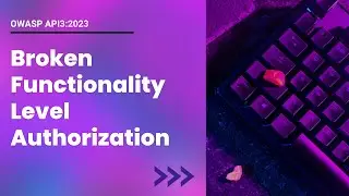 How Broken Functionality Level Authorization Occurs? | Code Analysis and Prevention