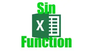 How To: Use The SIN Function in Excel