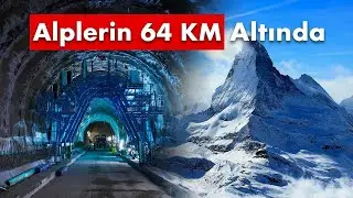 Avrupa'nın Geleceğini Değiştirecek Dev Tüneller