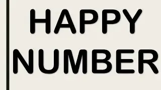 HAPPY NUMBER