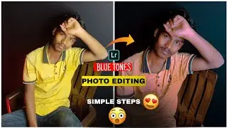 Lightroom Blue Tones photo editing with lightroom presets || EDIT RC