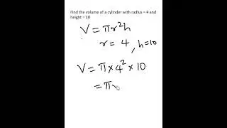Find the volume of a cylinder with radius 4cm and height 10cm. 