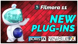 Filmora 11 | New Effect Plug-ins in Filmora 11 | Filmora 11 New Features | Boris FX | NewBlue FX |