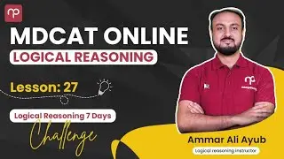 27. Cause and Effect - Introduction | MDCAT Logical Thinking