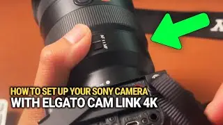 How To Set Up Your Sony Camera with Elgato Cam Link 4K: Full Setup Guide!