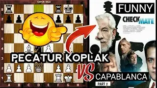 Jebakan Catur Lucu Di Turnamen Catur Internasional Capablanca part 2