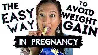 HOW TO NOT GAIN WEIGHT WHILE PREGNANT (& eat what you want) | How to Stay in Shape While Pregnant