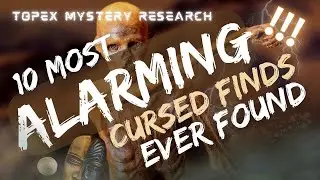 10 MOST ALARMING ARCHAEOLOGICAL FINDS THAT CURSES LIVING THINGS
