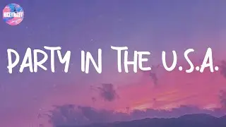 Party In The U.S.A. - Miley Cyrus (Lyric Video)