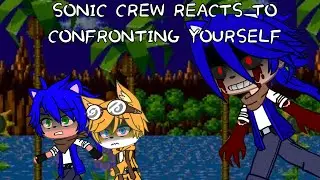 Sonic Characters react to Friday Night Funkin VS Confronting YOURSELF // SONIC.exe [FINAL ZONE]
