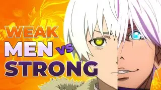STRONG MEN VS WEAK MEN