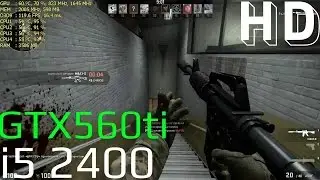 CS:GO TEST | i5 2400 + GTX560Ti