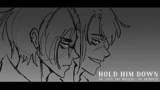 "Hold him down" | OC Animatic | Epic The Musical