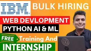 IBM FREE Web Development Training And Internship | AI ML Python Free Internship Certification