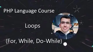 (عربي) PHP Loops Explained: While, Do-While & For Loop with Examples | PHP Tutorial for Beginners