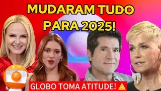 GLOBO MUDA PROGRAMAÇÃO PARA 2025 E GERA BURBURINHO NAS REDES SOCIAIS!