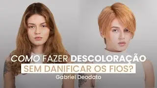 Como fazer descoloração sem danificar os fios? | Com Gabriel Deodato