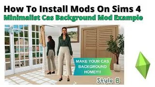 How To Install Minimalist Cas Background Mod For Sims 4 | 2024