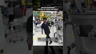 Are we witnessing the era of China and India? 