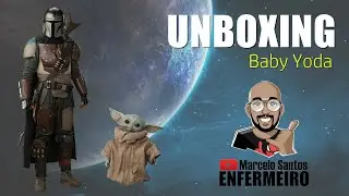 UNBOXING: STAR WARS (BEBÊ YODA / GROGU)