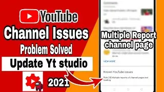 YouTube Issue | Multiple Report of channel page not loading