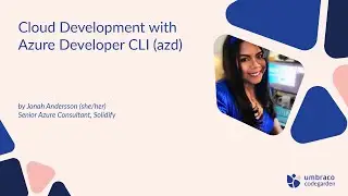 Codegarden 2024: Cloud Development with Azure Developer CLI (azd)