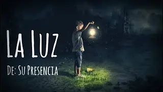 Su Presencia - La Luz (feat. Marcos Witt) Letra