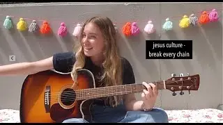 jesus culture - break every chain