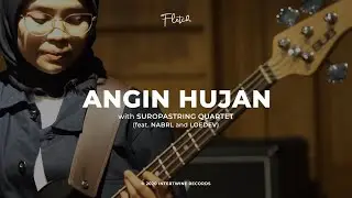 Fletch with Suropastring Quartet - Angin Hujan Ft. Nabrl & Loedev (Live Session)