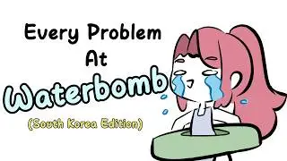 Suffering at Waterbomb (Self-inflicted)