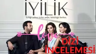 Yeni Bir Adnan Mı? İyilik - Dizi Fragmanı Ve Dizi İncelemesi