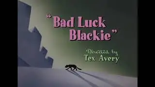 Bad Luck Blackie (1949) Opening