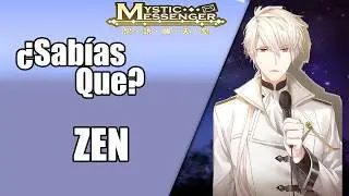 ¿Sabías Que? ZEN | Mystic Messenger