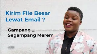 Cara Kirim file besar lewat email dengan mudah