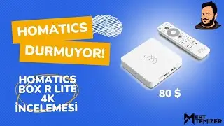 Durmuyorlar - Homatics Box R Lite 4K İncelemesi