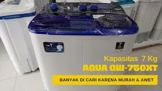 MESIN CUCI AQUA QW-750XT 2 TABUNG HIJAB MODE PENUTUP TRANSPARAN