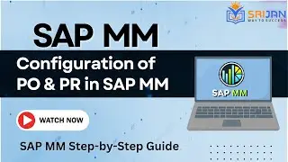 2. Step-by-Step Configuration of PO & PR in SAP MM | Complete SAP MM Training