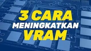 Cara Meningkatkan VRAM di Windows