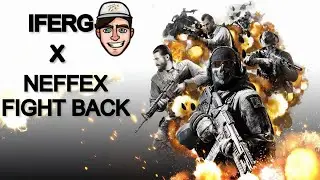 IFERG x NEFFEX -FIGHT BACK