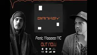 Duan feat. Mooses MC - Banksy [Audio]